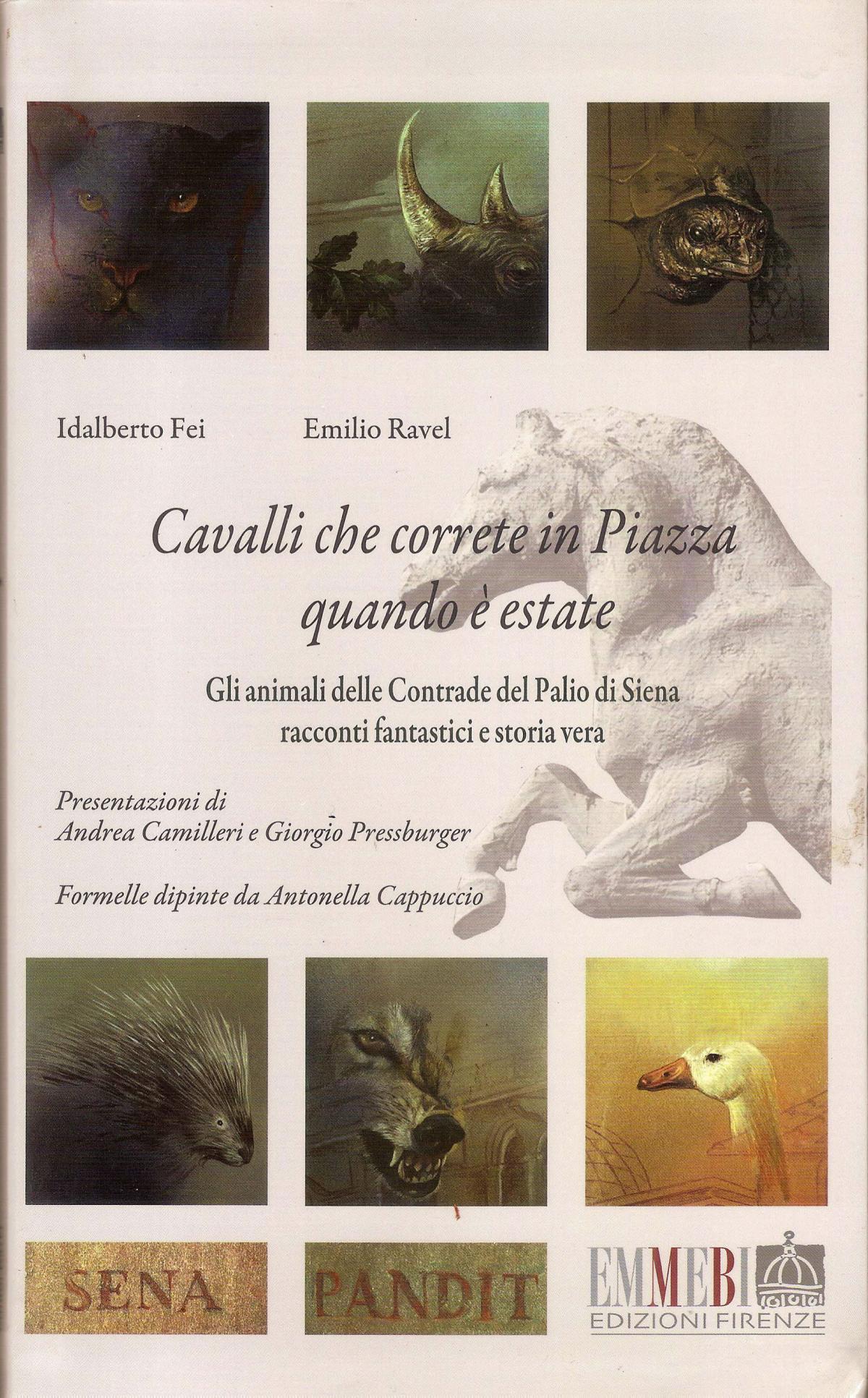 Cavalli che correte in Piazza quando è estate